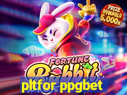 pltfor ppgbet